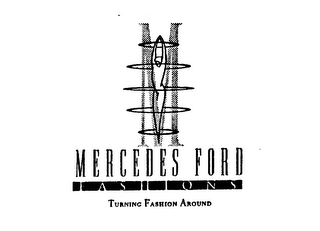 MERCEDES FORD FASHIONS TURNING FASHION AROUND logo