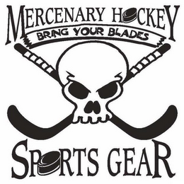 MERCENARY HOCKEY SPORTS GEAR BRING YOUR BLADES logo