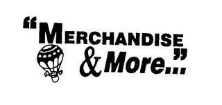 "MERCHANDISE & MORE..." logo