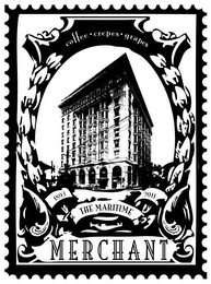 MERCHANT 1893 THE MARITIME 2011 COFFEE · CREPES · GRAPES logo