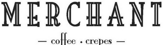 MERCHANT COFFEE · CREPES logo