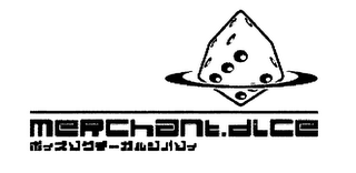 MERCHANT.DICE