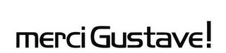 MERCI GUSTAVE! logo