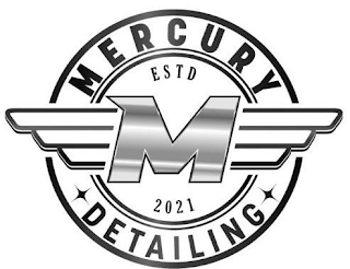 MERCURY DETAILING M ESTD 2021 logo