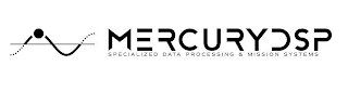 MERCURYDSP SPECIALIZED DATA PROCESSING & MISSION SYSTEMS logo