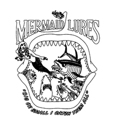 MERMAID LURES "BIG OR SMALL I CATCH THEM ALL" logo