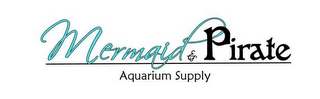 MERMAID & PIRATE AQUARIUM SUPPLY logo