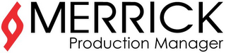 MERRICK PRODUCTION MANAGER logo