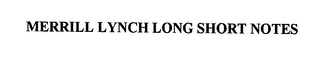MERRILL LYNCH LONG SHORT NOTES logo