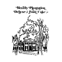 MERRILY PLANTATION DELUXE FRUIT CAKE