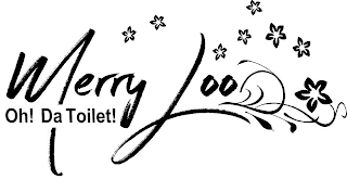 MERRY LOO OH! DA TOILET! logo