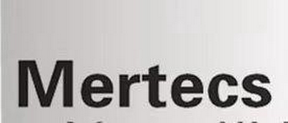 MERTECS