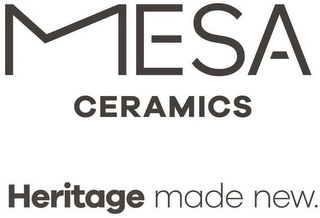MESA CERAMICS HERITAGE MADE NEW. logo
