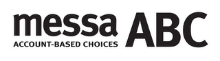 MESSA ACCOUNT-BASED CHOICES ABC logo