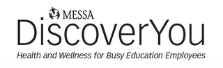 MESSA DISCOVERYOU HEALTH AND WELLNESS FOR BUSY EDUCATION EMPLOYEES logo