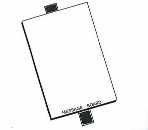 MESSAGE BOARD