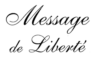 MESSAGE DE LIBERTE logo
