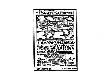 MESSAGERIES AERIENNES TRANSPORTS AVIONS PARIS-LILLE-BRUXELLES PRIX AVANIAGEUX AIR DELIVERIES MIRAGE ULTRA-FAST TRANSPORTATION EXTRA-RAPIDES OF GOODS AND DE MARCHANDISE SET PASSENGERS BY DE VOYAGEURS PAR PLANES PARIS-LONDRES PARIS COIE-NORMANDE INEXPENSIVE PRICES DAILY 2ND REGULAR DEPARTURES FOR INFORMATION TEL PA OF 2474 2 GALICEE STREET logo