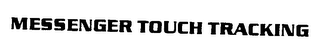 MESSENGER TOUCH TRACKING logo