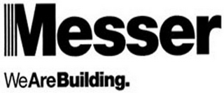 MESSER WE ARE BUILDING. logo