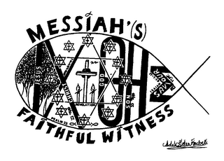 MESSIAH'(S) FAITHFUL WITNESS JESUS CHRIST GOD SON PSALM 22 PSALM 23 REVELATION ISAIAH 61:1-11 SAVIOR logo