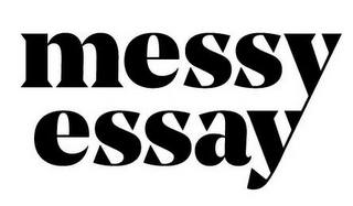 MESSY ESSAY logo