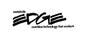 METABOLIC EDGE NUTRITION TECHNOLOGY THAT WORKS logo