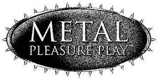 METAL PLEASURE PLAY logo