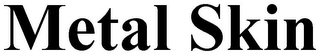METAL SKIN logo