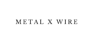 METAL X WIRE logo