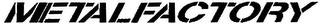 METALFACTORY logo