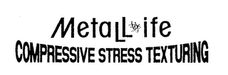 METALLIFE COMPRESSIVE STRESS TEXTURING logo