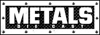METALS DIE CAST logo