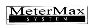 METERMAX SYSTEM