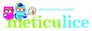 METICULICE TM NATURAL, TIMELY, PRECISE logo