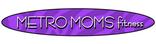 METRO MOMS FITNESS logo