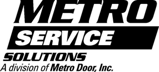 METRO SERVICE SOLUTIONS A DIVISION OF METRO DOOR, INC. logo