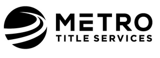 METRO TITLE SERVICES logo
