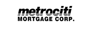 METROCITI MORTGAGE CORP. logo