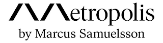 METROPOLIS BY MARCUS SAMUELSSON logo