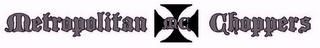 METROPOLITAN CHOPPERS MC logo