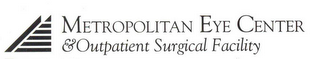 METROPOLITAN EYE CENTER & OUTPATIENT SURGICAL FACILITY logo
