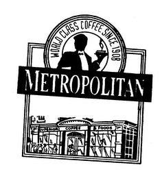 METROPOLITAN WORLD CLASS COFFEE SINCE 1908 logo