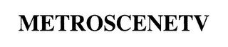 METROSCENETV logo