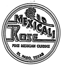MEXICALI ROSE FINE MEXICAN CUISINE EL PASO, TEXAS logo