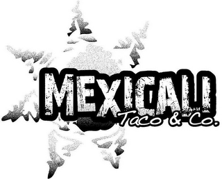 MEXICALI TACO & CO. logo