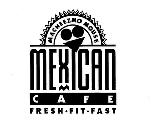 MEXICAN CAFE MACHEEZMO MOUSE FRESH FIT FAST logo