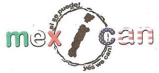 MEXICAN SI SE PUEDE! YES WE CAN! logo