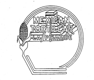 MEXICAN TORTILLAS LA PIRAMIDE logo