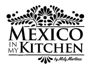 MEXICO IN MY KITCHEN BY MELY MARTINEZ logo
